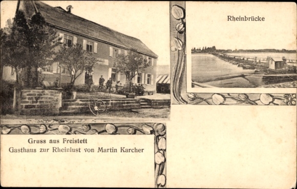Ak Freistett Rheinau in Baden, Gasthaus zur Rheinlust von Martin Karcher, Rheinbrücke