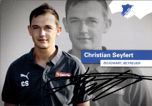 Autogrammkarte Zeugwart und Betreuer Christian Seyfert, TSG 1899 Hoffenheim, Autogramm