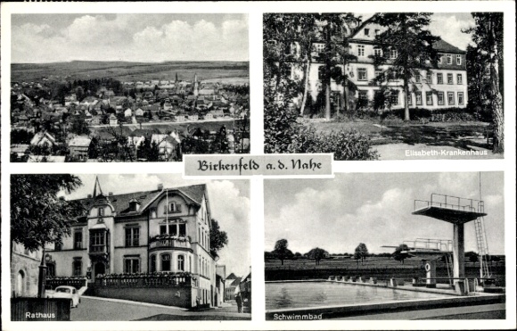 Postcard Birkenfeld an der Nahe, general view, Elisabeth Hospital, town hall, swimming pool