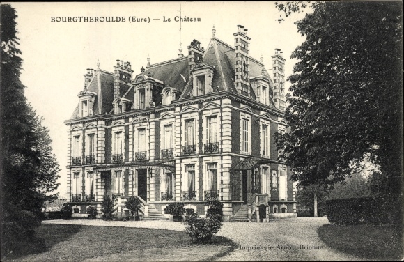 Postcard Bourgtheroulde Eure, The Castle