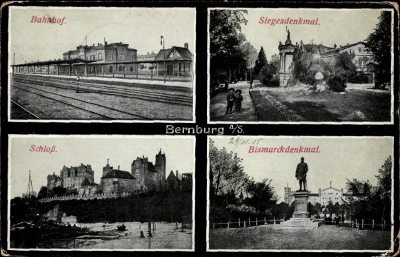 Postcard Bernburg an der Saale, train station, victory monument, castle, Bismarck monument