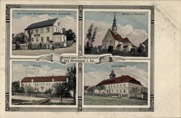 Ak Berthelsdorf Herrnhut in Sachsen, Kirche, Pfarrhaus, Schule, Bäckerei