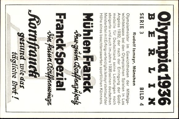 Collection picture Olympia 1936, Rudolf Ismayr, weightlifter, Mühlen Franck coffee additive