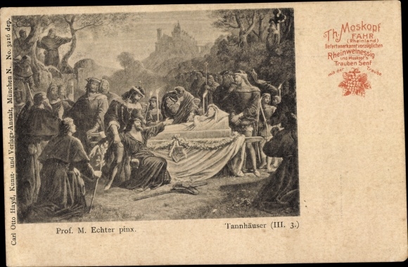 Kunstenaarskaart Echter, M., Tannhäuser III.3, reclame Th. Moskopf, Fahr Rheinland, Rijnwijnazijn, mosterd