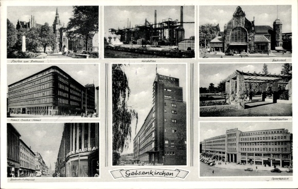 Ak Gelsenkirchen, Stadtgarten, Bahnhof, Sparkasse, Rathaus, Hans Sachs Haus, Hochöfen, Kaufhaus