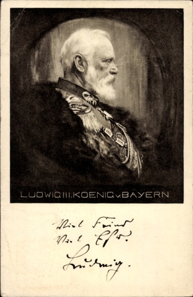 Artist Postcard Firle, Walther, King Ludwig III of Bavaria, Portrait, Many enemies, much honor