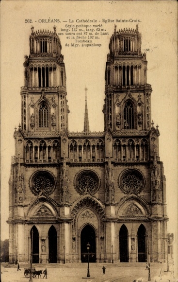 PC Orléans Loiret, Sainte-Croix Cathedral, Gothic style, 87 m towers, tomb of Mgr. Dupanloup