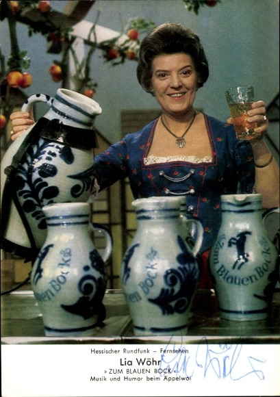 Postcard actress Lia Wöhr, portrait, autograph, Zum blauen Bock, music and humor at Äppelwoi