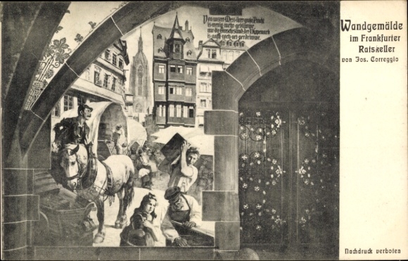 Ak Frankfurt am Main, Oberschweinstiege, Wandgemälde im Frankfurter Ratskeller, von Jos. Correggi