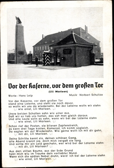 Song Postcard Lili Marleen, In front of the barracks, in front of the big gate, Hans Leip, Norbert Schultze