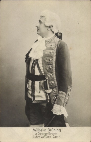 Ak Schauspieler Wilhelm Grüning, als George Brown in der Weißen Dame