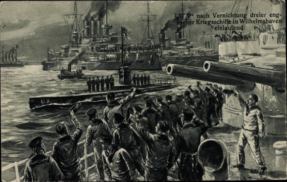 Artist PC German submarine, U 9 after the destruction of three Engl. Warships in Wilhelmshaven