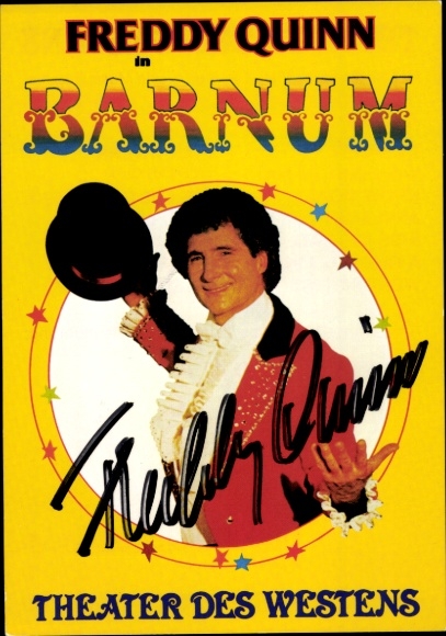 Postcard singer and actor Freddy Quinn, Barnum, Theater des Westens, portrait, autograph