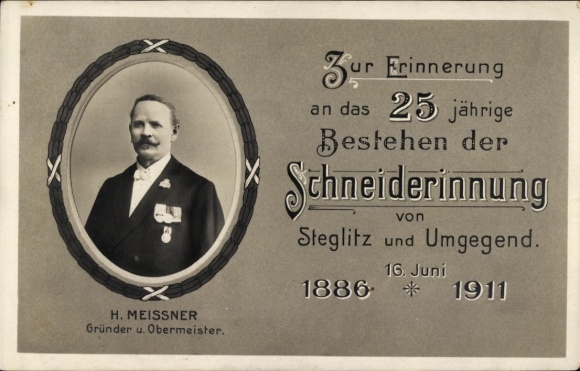 Postcard Berlin Steglitz, 25th anniversary of the tailors' guild 1886-1911, founder H. Meissner