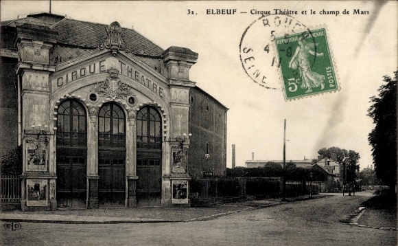 Ak Elbeuf Seine-Maritime, Zirkustheater und Champ de Mars