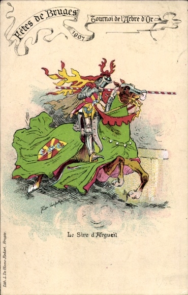 Künstler Ak Bruges Brügge Westflandern, Festes 1907, Tournoi de l'Arbre d'Or, Sire d'Argueil