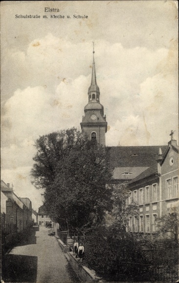 Ak Elstra in Oberlausitz Saksen, Schulstrasse met kerk, school