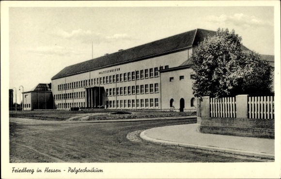 Postcard Friedberg in the Wetterau district of Hesse, Adolf Hitler Polytechnic