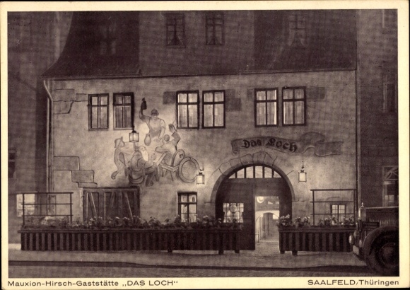 Ak Saalfeld an der Saale Thüringen, Mauxion-Hirsch-Gaststätte, DAS LOCH, traditionelle Speisenkar