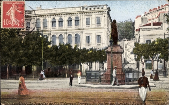 Postcard Algier Algiers Algerian, The Quarter of the XIX Army Corps, Statue of Marshal Bugeaud