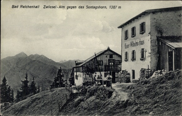 Ak Bad Reichenhall in Opper-Beieren, Kiaser Wilhelm-Haus, Zwiesel-Alm tegen de Sontagshorn