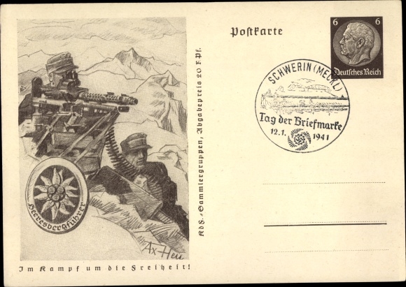 Postal stationery PC Axster Heudtlass, In the fight for freedom, Wehrmacht, army mountain guide at the MG