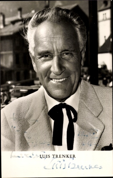 Postcard actor and director Luis Trenker, director of the film His best friend, Nora, autograph