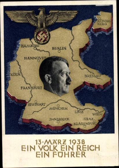 Artist Postcard Klein, One people, one empire, one leader, annexation of Austria in 1938, Greater Germany
