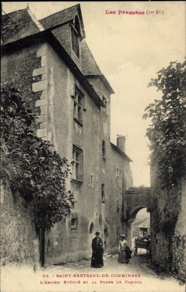 Ak Saint Bertrand de Comminges Haute Garonne, ancien Eveche, Porte de Cabirol