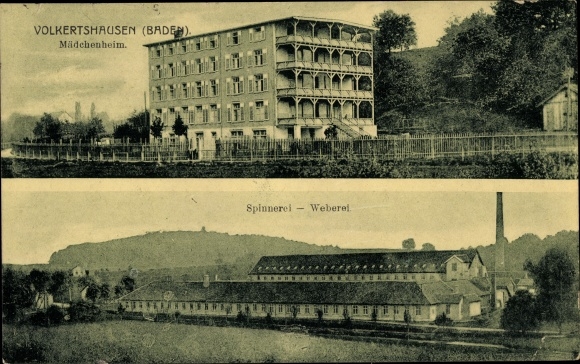 Postcard Volkertshausen in Baden, girls&#39; home, spinning mill, weaving mill