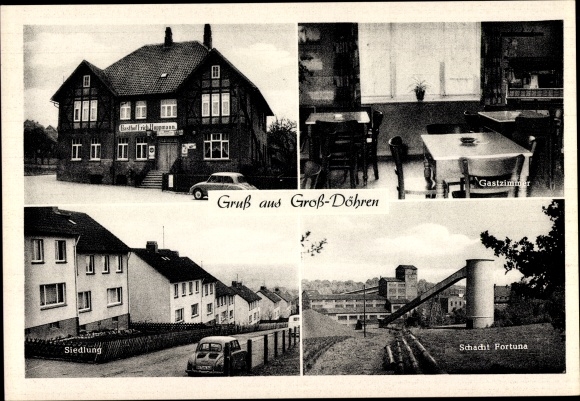 Postcard Groß Döhren Liebenburg in Lower Saxony, Fortuna shaft, Gasthof Hoppmann, settlement
