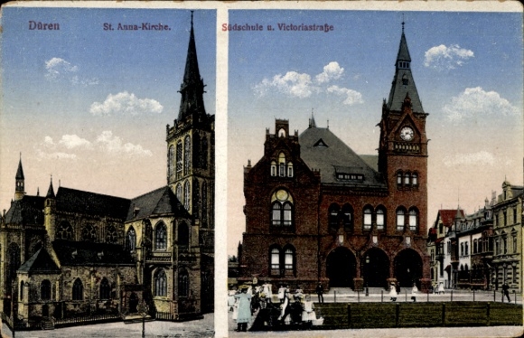 Ak Düren im Rheinland, St. Anna-Kirche, Südschule, Victoriastraße