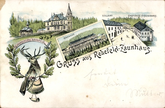 Chromo-Litho Rehefeld Zaunhaus Altenberg in the Ore Mountains, hunting lodge, train station, customs office, Fischerhaus inn