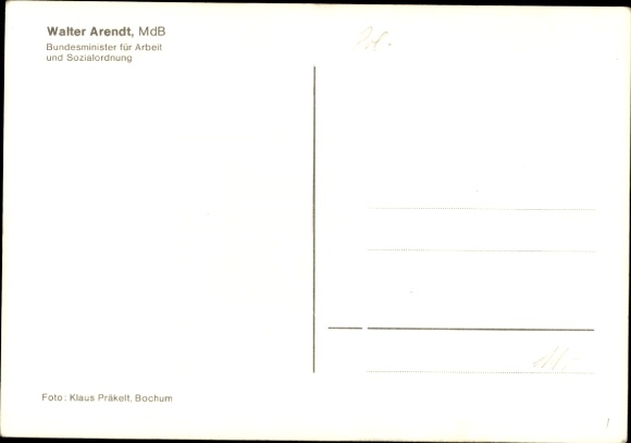 Postcard Politician Walter Arendt, Federal Minister for Labor and Social Affairs, Portrait, Autograph
