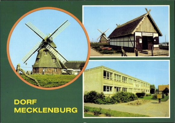 Postcard Dorf Mecklenburg, restaurant Mecklenburger Mühle, gallery at the mill, Erich Tack business school