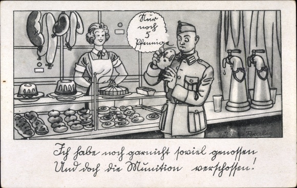 Künstler Ak Barlog, Deutsche Wehrmacht, Ich habe noch gar nicht soviel genossen, Konditorei