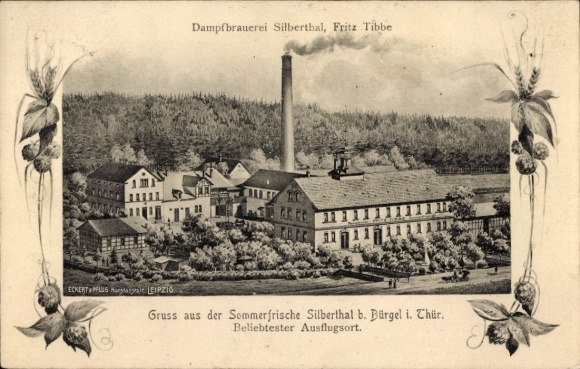 Postcard Silberthal Bürgel in Thuringia, steam brewery, Fritz Tibble