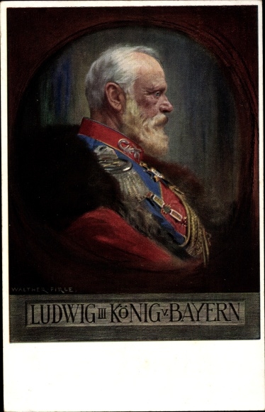 KP artysty Firle, Walther, król Ludwik III. Bawarii, portret