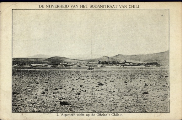 Postcard Chile, Atacama, De Nijverheid van het Sodanitraat van Chili, Algemeen zicht op de Oficina Chile
