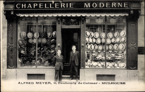 Postcard Mulhouse Mülhausen Alsace Haut Rhin, Chapellerie Moderne, Faubourg de Colmar, Alfred Meyer