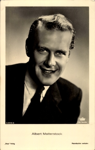 Postcard actor Albert Matterstock, Ross A 2518 2, portrait, autograph