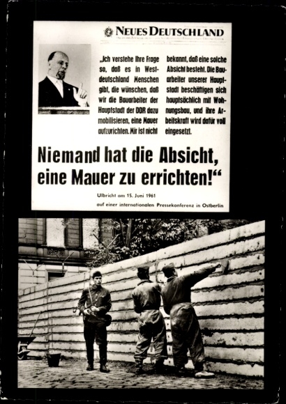Gazeta KP Berlin Mitte, Walter Ulbricht 1961, cyt., Neues Deutschland, budowa muru