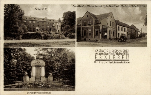Ak Erxleben Sachsen Anhalt, Schloss II, Gasthof und Fleischerei Berthold Peters, Kriegerdenkmal
