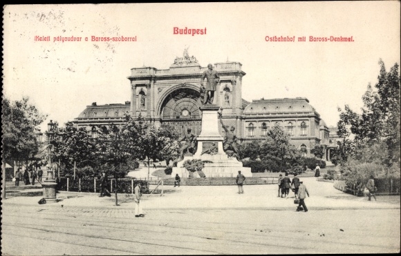 Postcard Budapest Hungary, Eastern Railway Station, Baross Monument