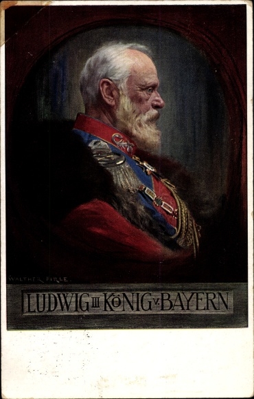 Artist PC Firle, Walther, King Ludwig III. of Bavaria, portrait