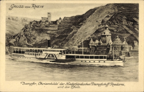 Ak Gruß vom Rhein, Dampfer Chriemhilde, Niederländ. Dampfsch. Reederei, Pfalz