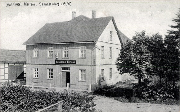 Ak Lammersdorf Simmerath in der Eifel, Bahnhotel Mertens