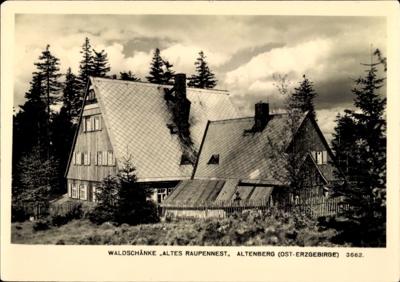 Ak Altenberg im Erzgebirge, Waldschänke Altes Raupennest