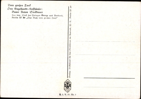 Artist Postcard Engelhardt Kyffhäuser, Otto, farmer Anton Steckbauer, VDA P 1 R 30 No. 2, From the great trek