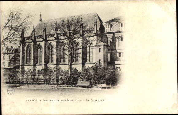 Postcard Yvetot Seine Maritime, La Chapelle, Ecclesiastical Institution